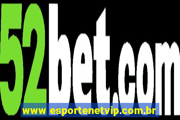 www esportenetvip.com.br